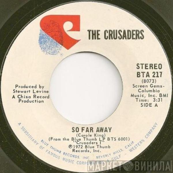 The Crusaders - So Far Away / That's How I Feel