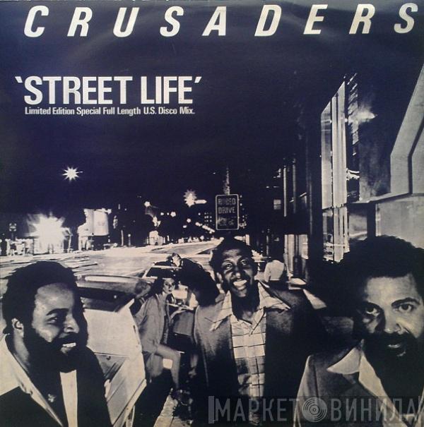  The Crusaders  - Street Life (Special Full Length U.S. Disco Mix)