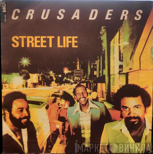  The Crusaders  - Street Life