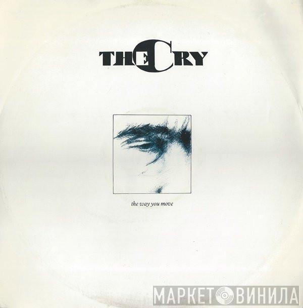 The Cry - The Way You Move