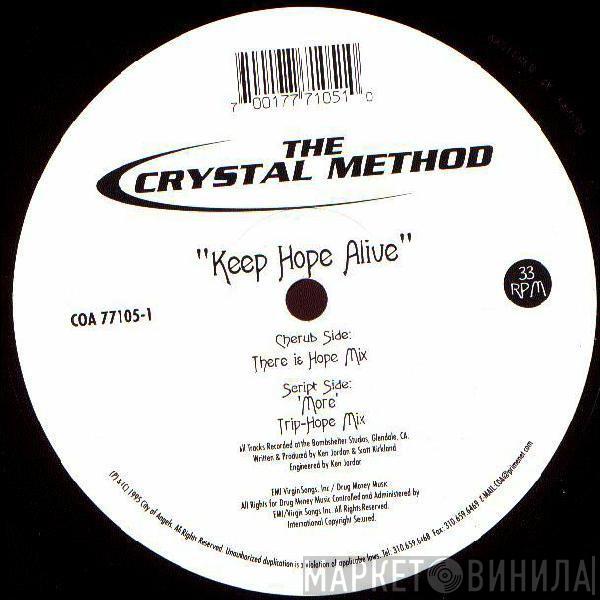 The Crystal Method - Keep Hope Alive