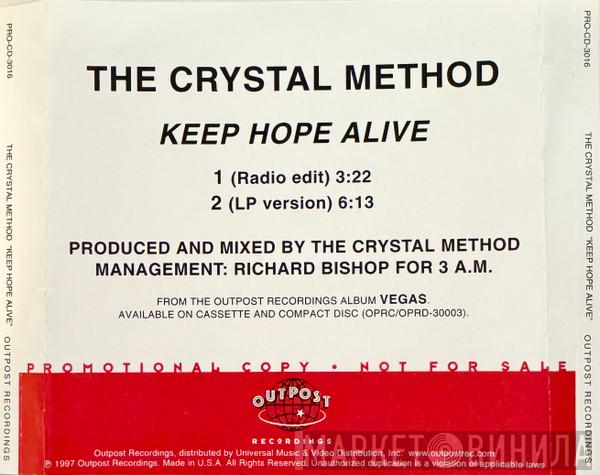  The Crystal Method  - Keep Hope Alive