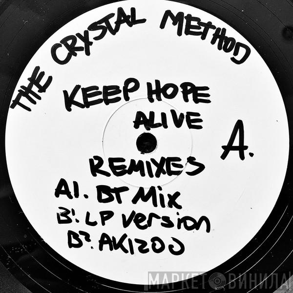  The Crystal Method  - Keep Hope Alive