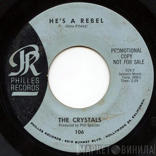  The Crystals  - He's A Rebel / I Love You Eddie