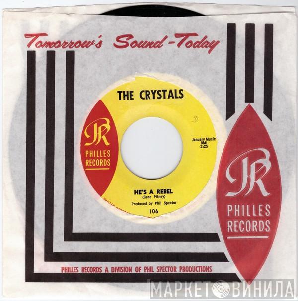  The Crystals  - He's A Rebel / I Love You Eddie