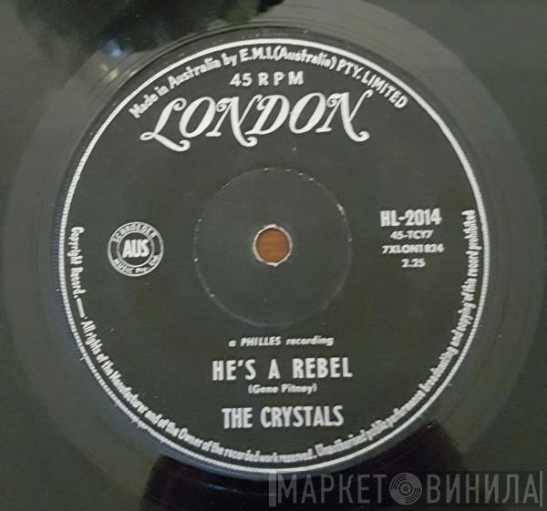  The Crystals  - He's A Rebel / I Love You Eddie