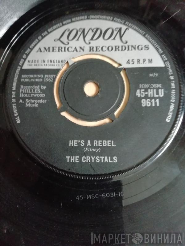  The Crystals  - He's A Rebel / I Love You Eddie