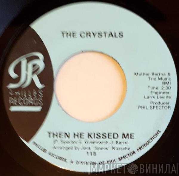  The Crystals  - Then He Kissed Me / Brother Julius