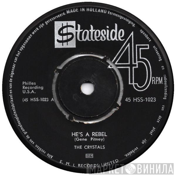  The Crystals  - He's A Rebel