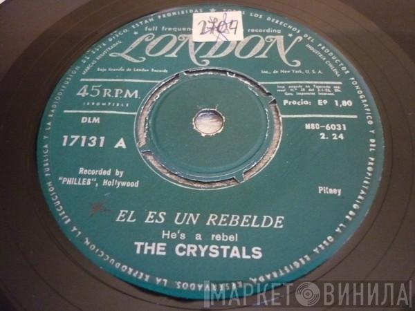  The Crystals  - He's A Rebel