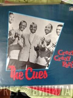 The Cues - Crazy, Crazy Party