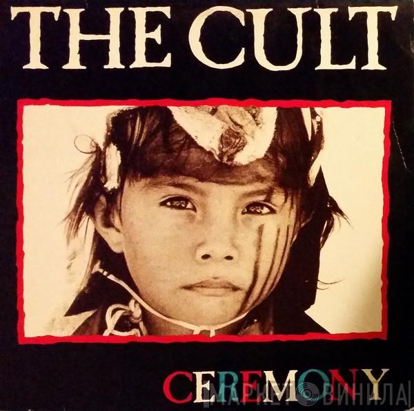 The Cult - Ceremony