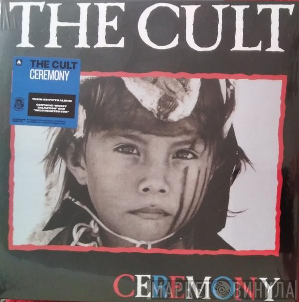 The Cult - Ceremony