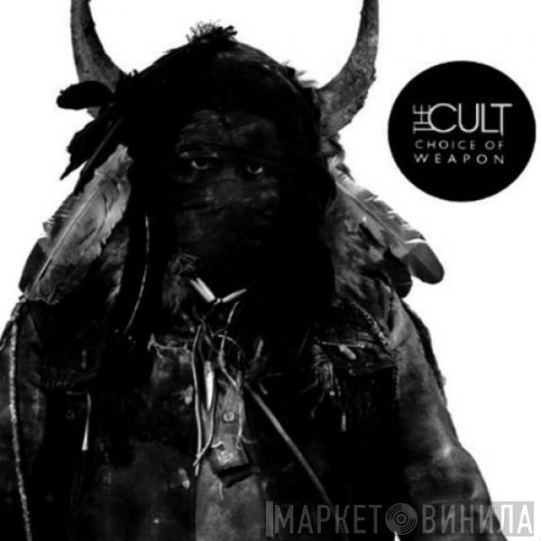  The Cult  - Choice Of Weapon