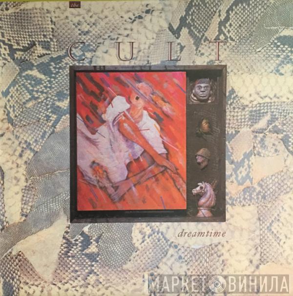  The Cult  - Dreamtime