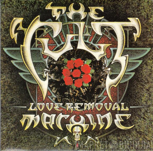  The Cult  - Love Removal Machine