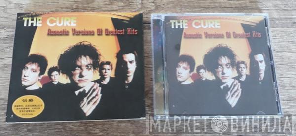  The Cure  - Acoustic Versions Of Greatest Hits