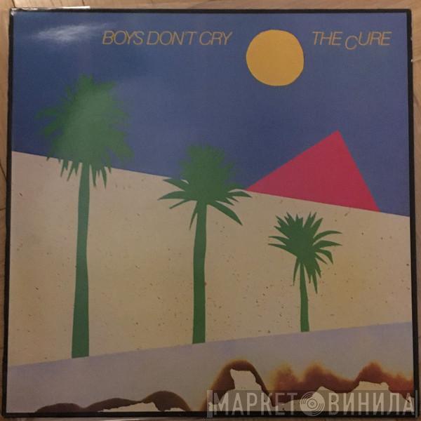  The Cure  - Boys Don't Cry