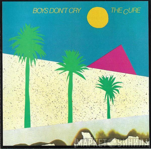  The Cure  - Boys Don't Cry