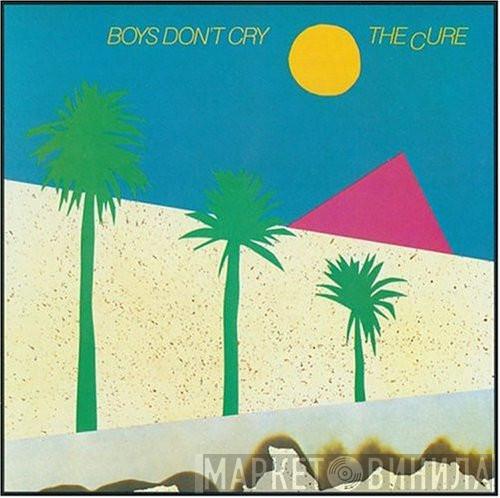  The Cure  - Boys Don't Cry