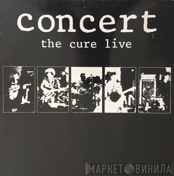  The Cure  - Concert - The Cure Live