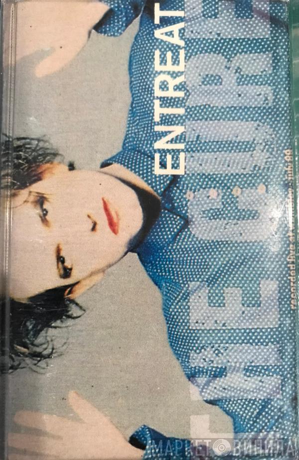 The Cure  - Entreat