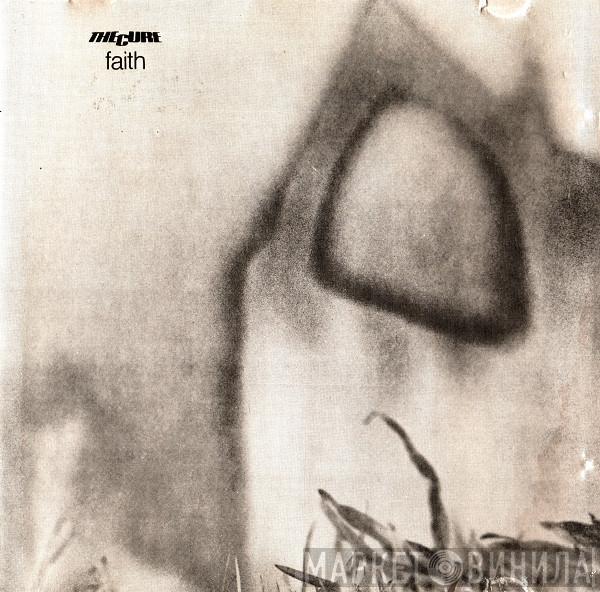  The Cure  - Faith