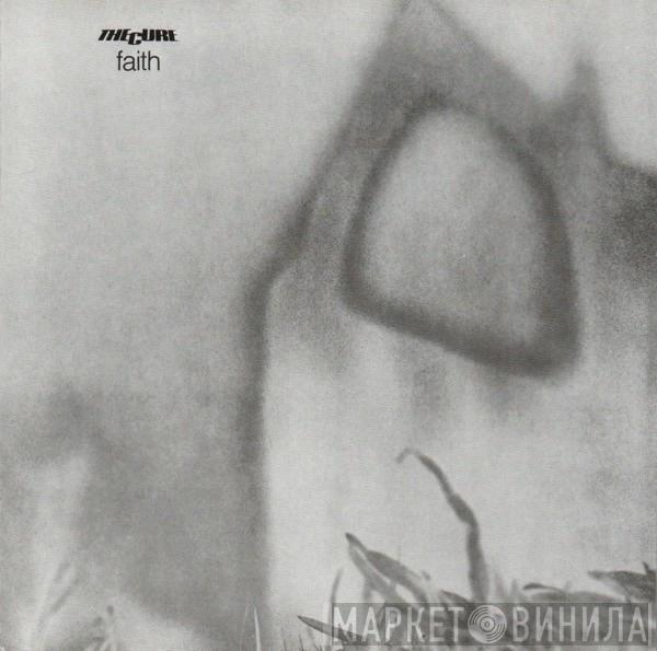  The Cure  - Faith