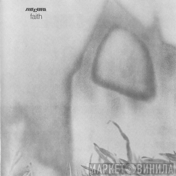  The Cure  - Faith