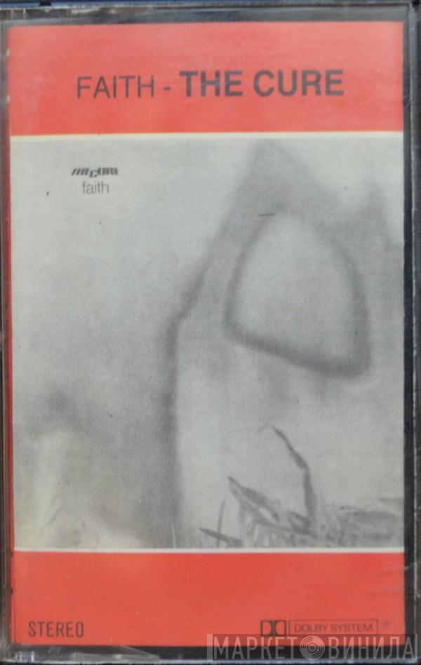  The Cure  - Faith
