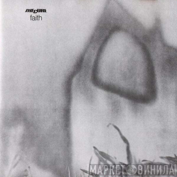  The Cure  - Faith