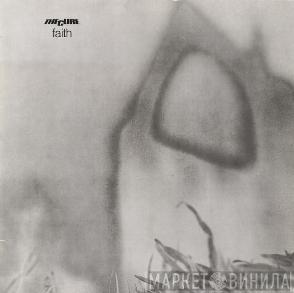 The Cure - Faith