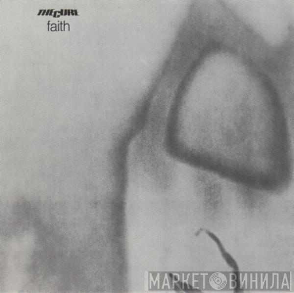  The Cure  - Faith