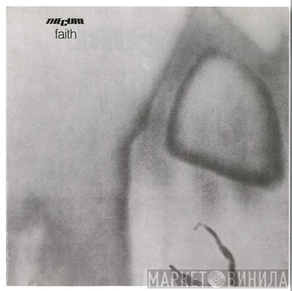  The Cure  - Faith