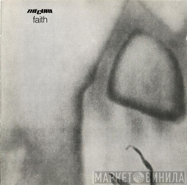  The Cure  - Faith