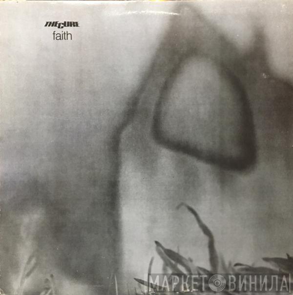  The Cure  - Faith