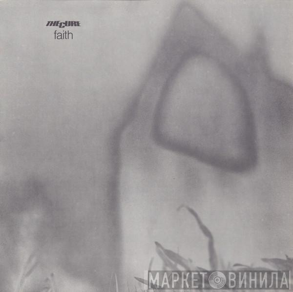  The Cure  - Faith