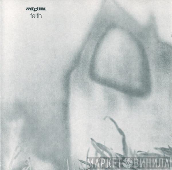  The Cure  - Faith