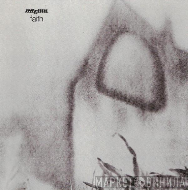  The Cure  - Faith