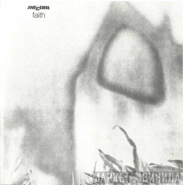 The Cure  - Faith