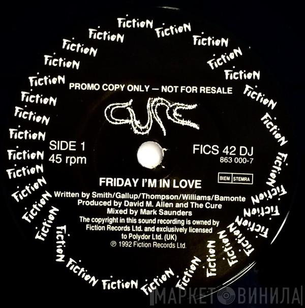  The Cure  - Friday I'm In Love