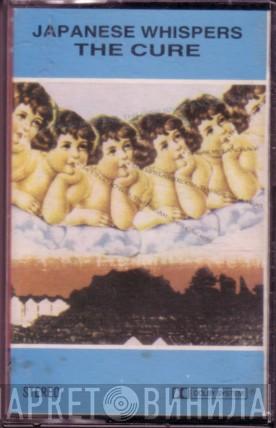  The Cure  - Japanese Whispers
