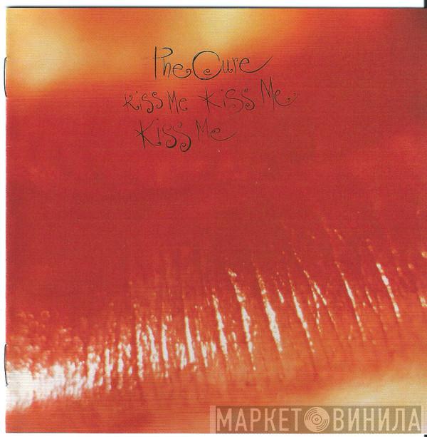 The Cure - Kiss Me Kiss Me Kiss Me