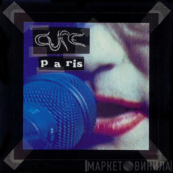  The Cure  - Paris