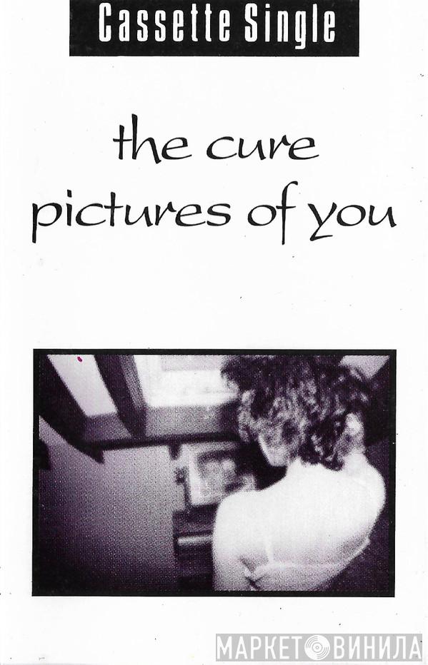  The Cure  - Pictures Of You