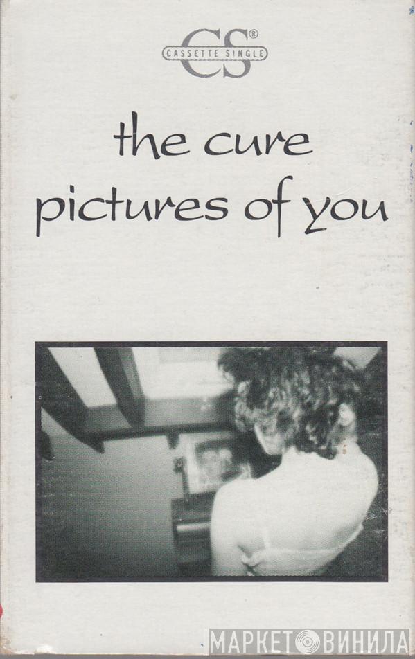  The Cure  - Pictures Of You