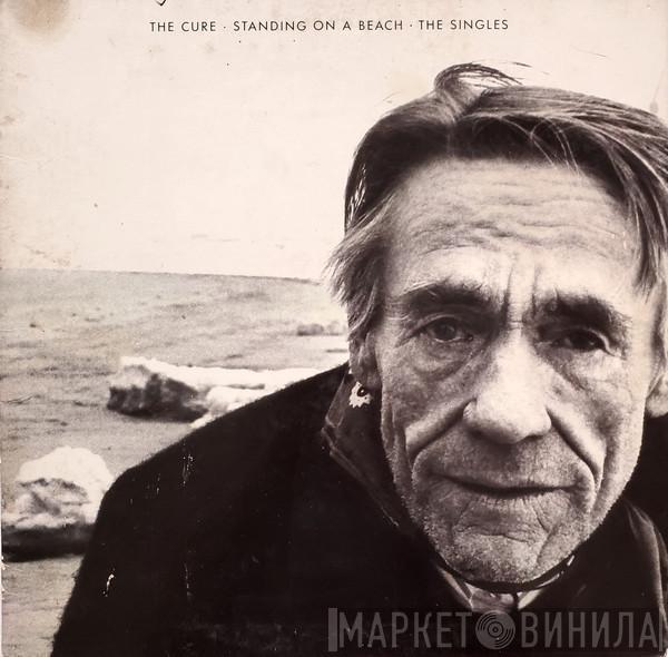 The Cure  - Standing On A Beach • The Singles