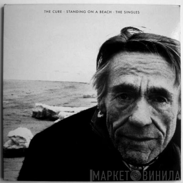  The Cure  - Standing On A Beach - The Singles