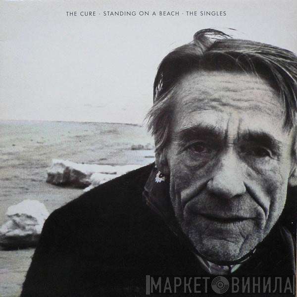  The Cure  - Standing On A Beach - The Singles