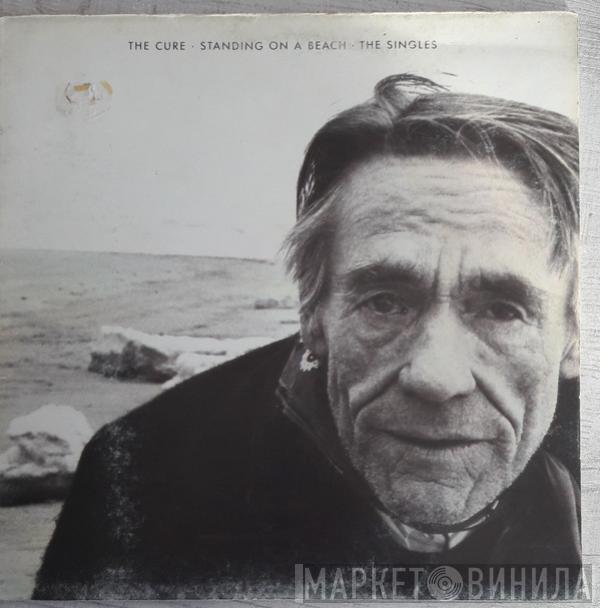  The Cure  - Standing On A Beach - The Singles